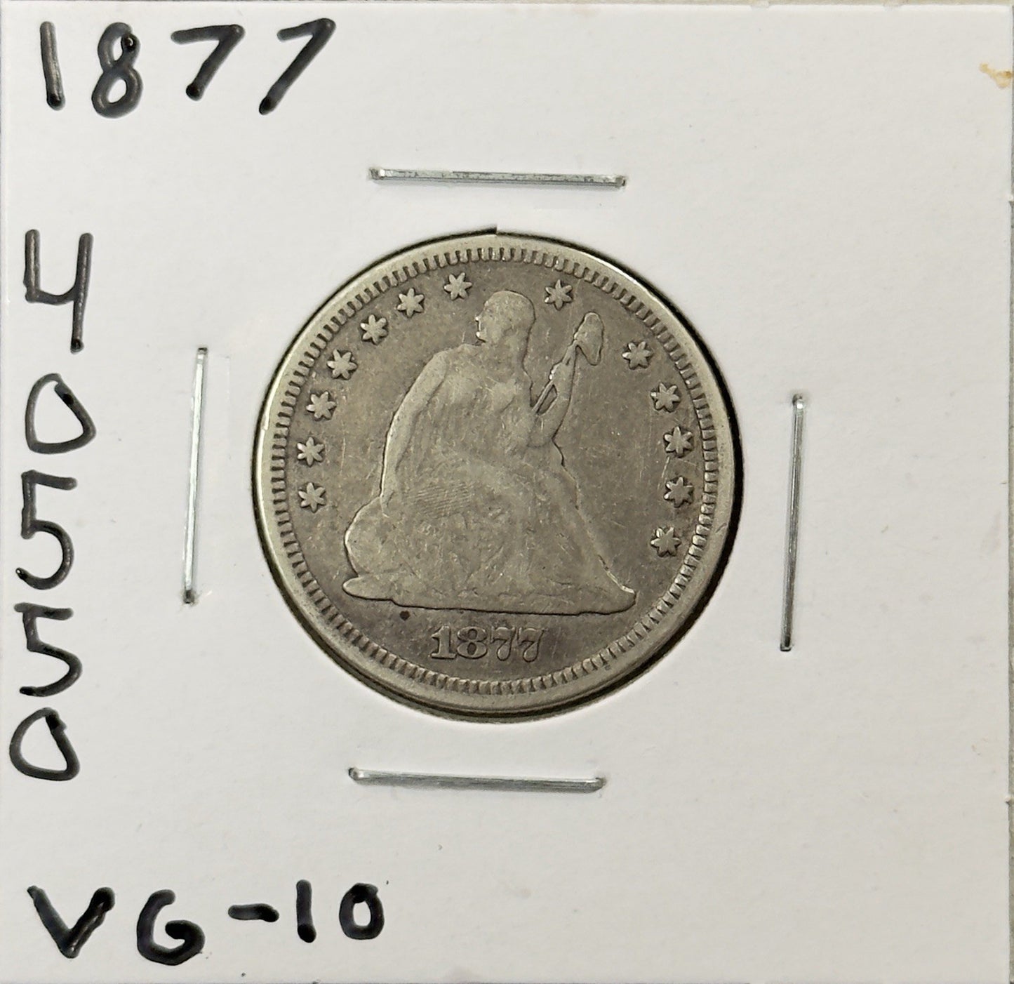 1877 Seated Quarter - Very Good ( 40550 )
