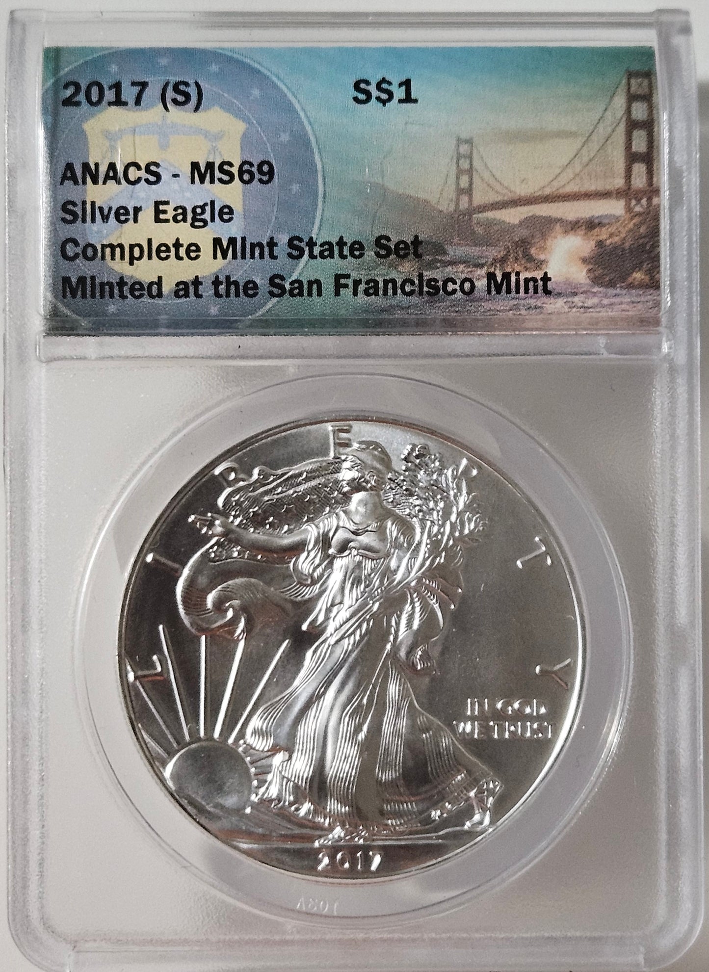 2017-(S) American Silver Eagle  ANACS MS 69  Minted at the San Francisco Mint!!