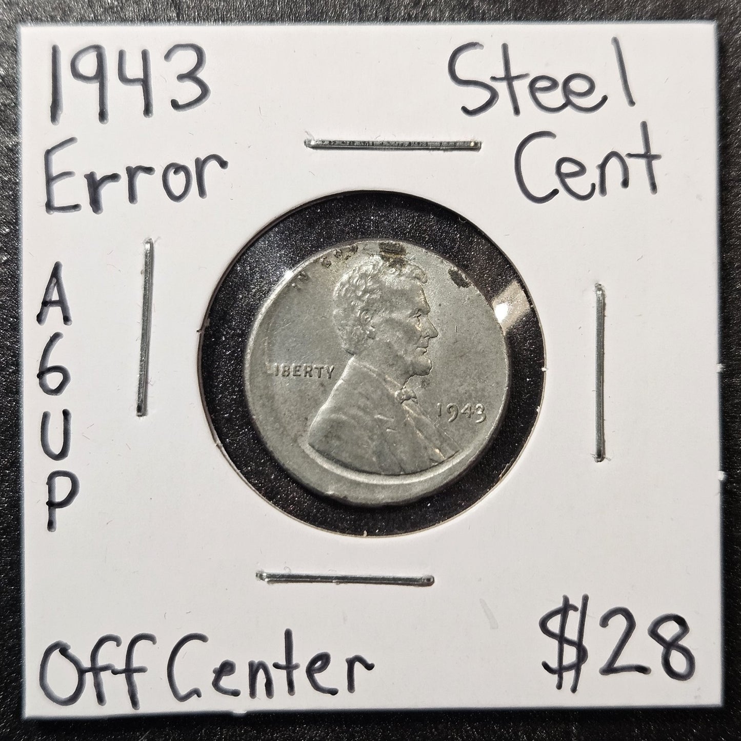 1943 Lincoln Steel Cent Off Center Error (A6UP)
