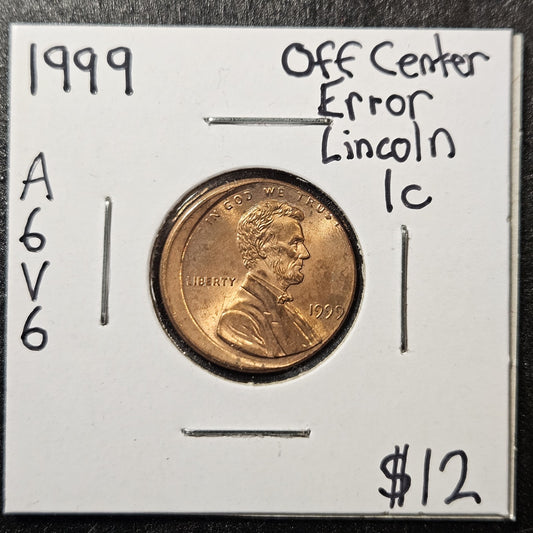 1999 Lincoln Cent Off Center Error (A6V6)