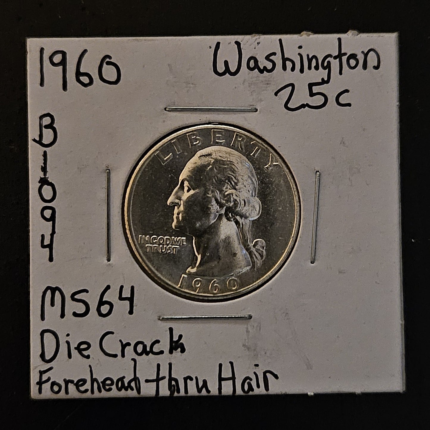 1960-P Washington Quarter Ungraded Mint State Error Die Crack Forehead Thru Hair