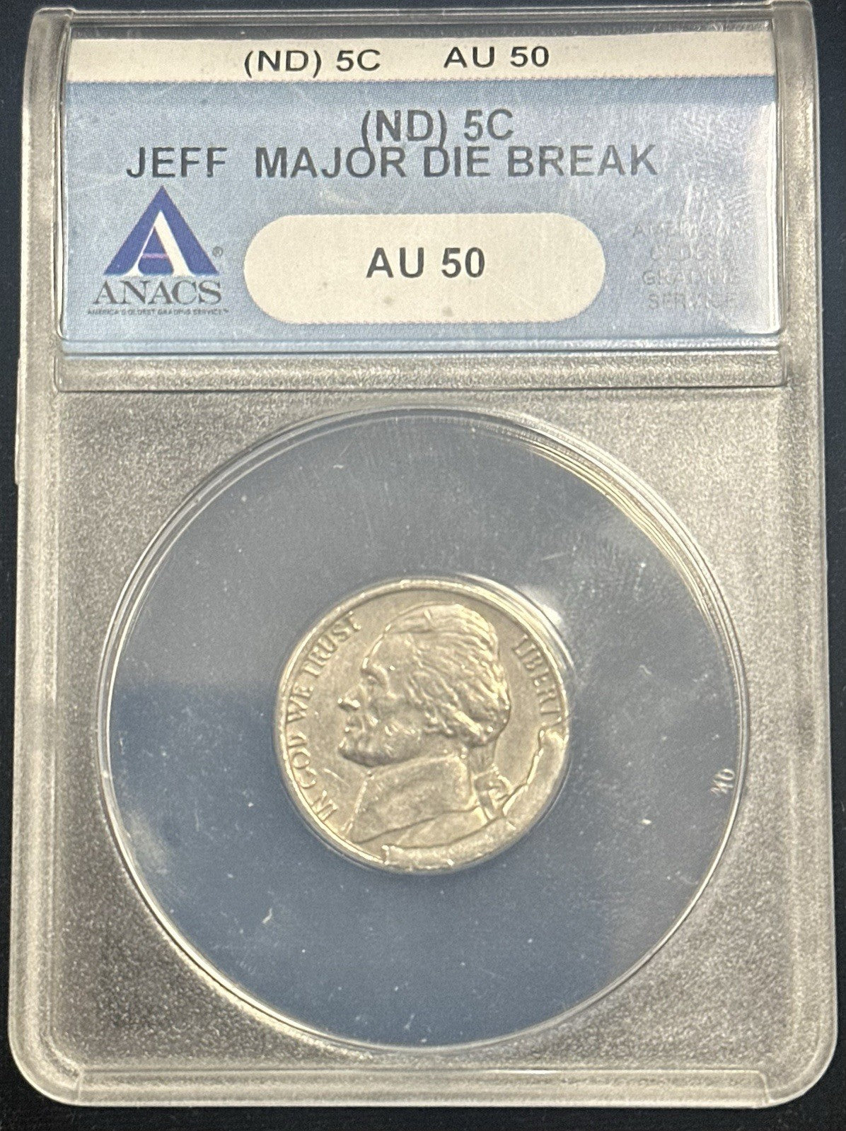 Jefferson Nickel ERROR Major Die Break ANACS AU50 - JP71