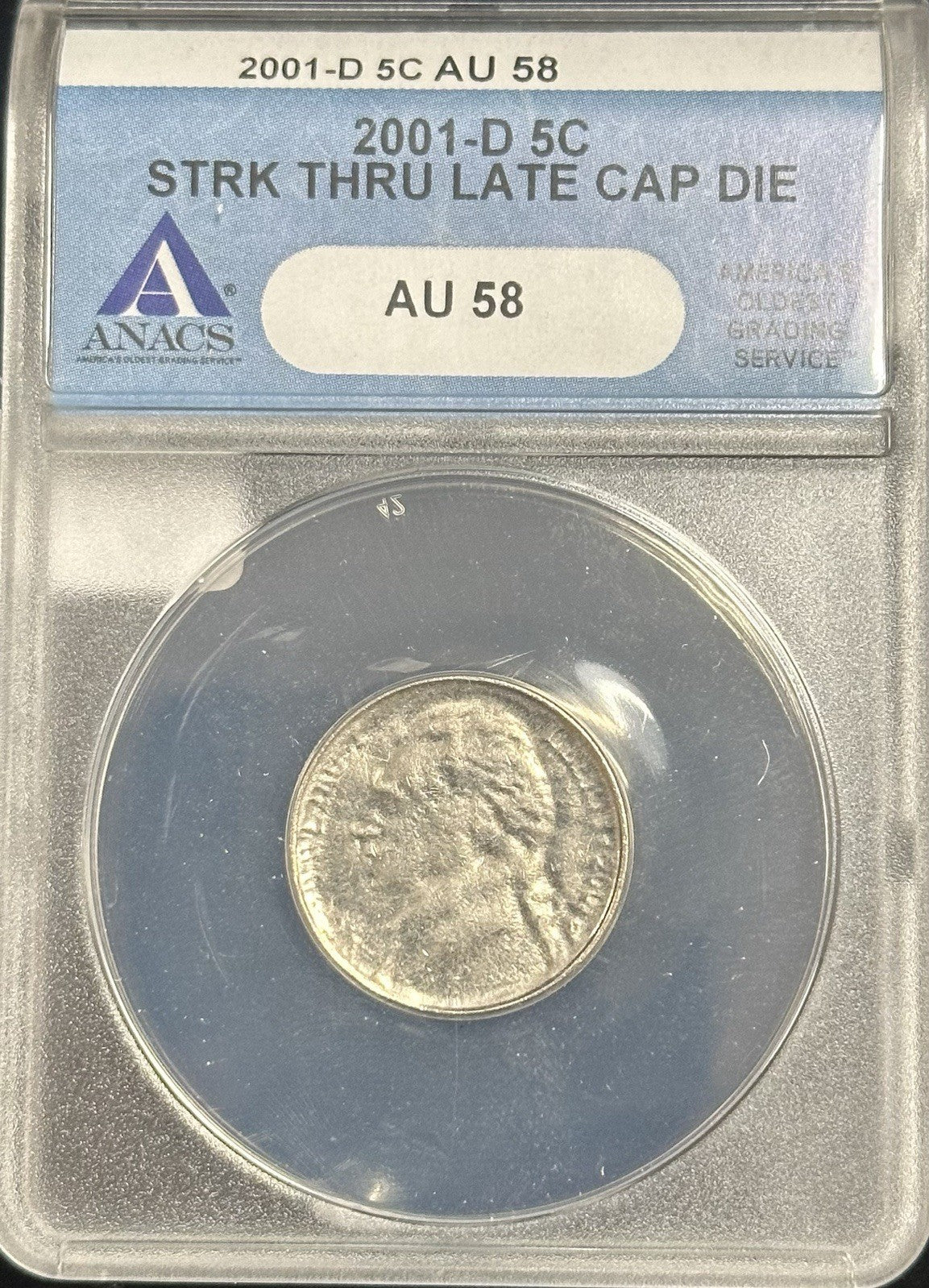 2001 D Jefferson Nickel ERROR Struck Through Late Cap Die ANACS AU58 - JP67