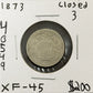 1873 Shield Nickel Closed 3 - Extra Fine ( 40549 )