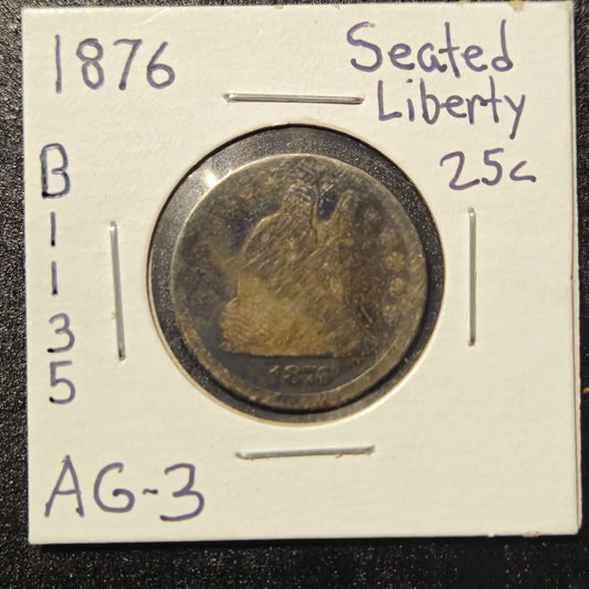 1876-P Seated Liberty Quarter Ungraded Almost Good B1135