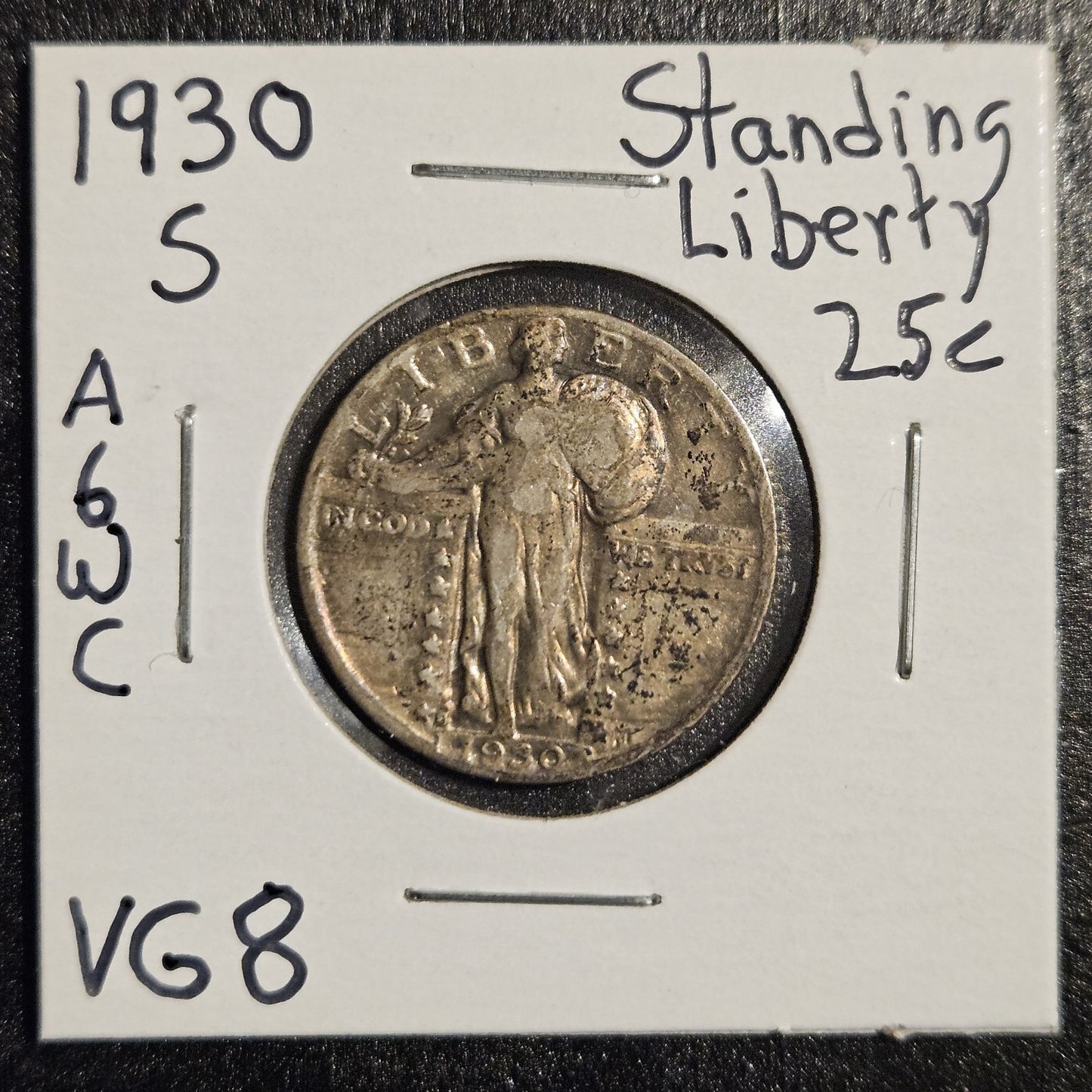 1930-S Standing Liberty Quarter (A6WC)