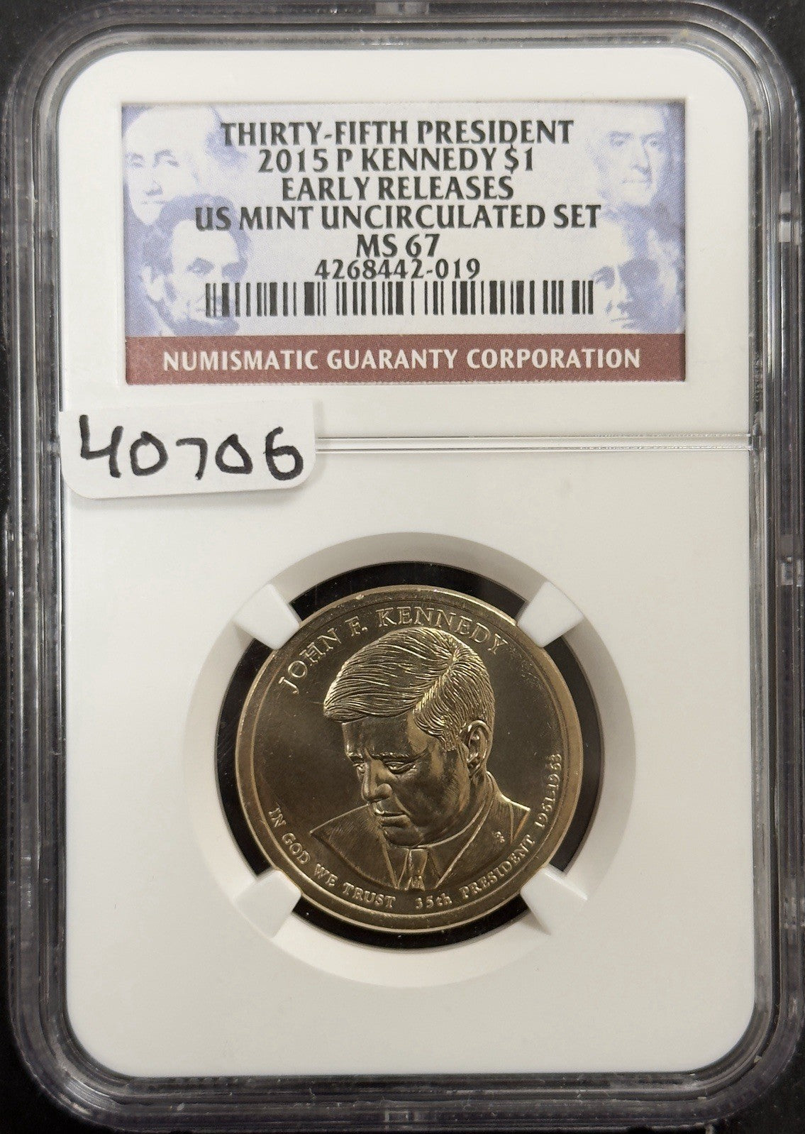 2015 P John F. Kennedy Presidential Dollar - NGC  MS67 ( 40706 )