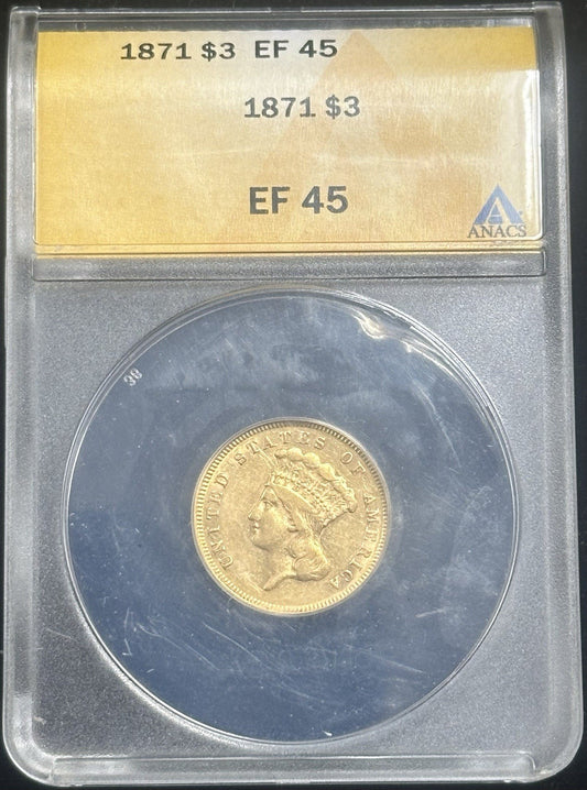 1871 $3 Dollar Gold Princess ANACS EF45 -A6UA