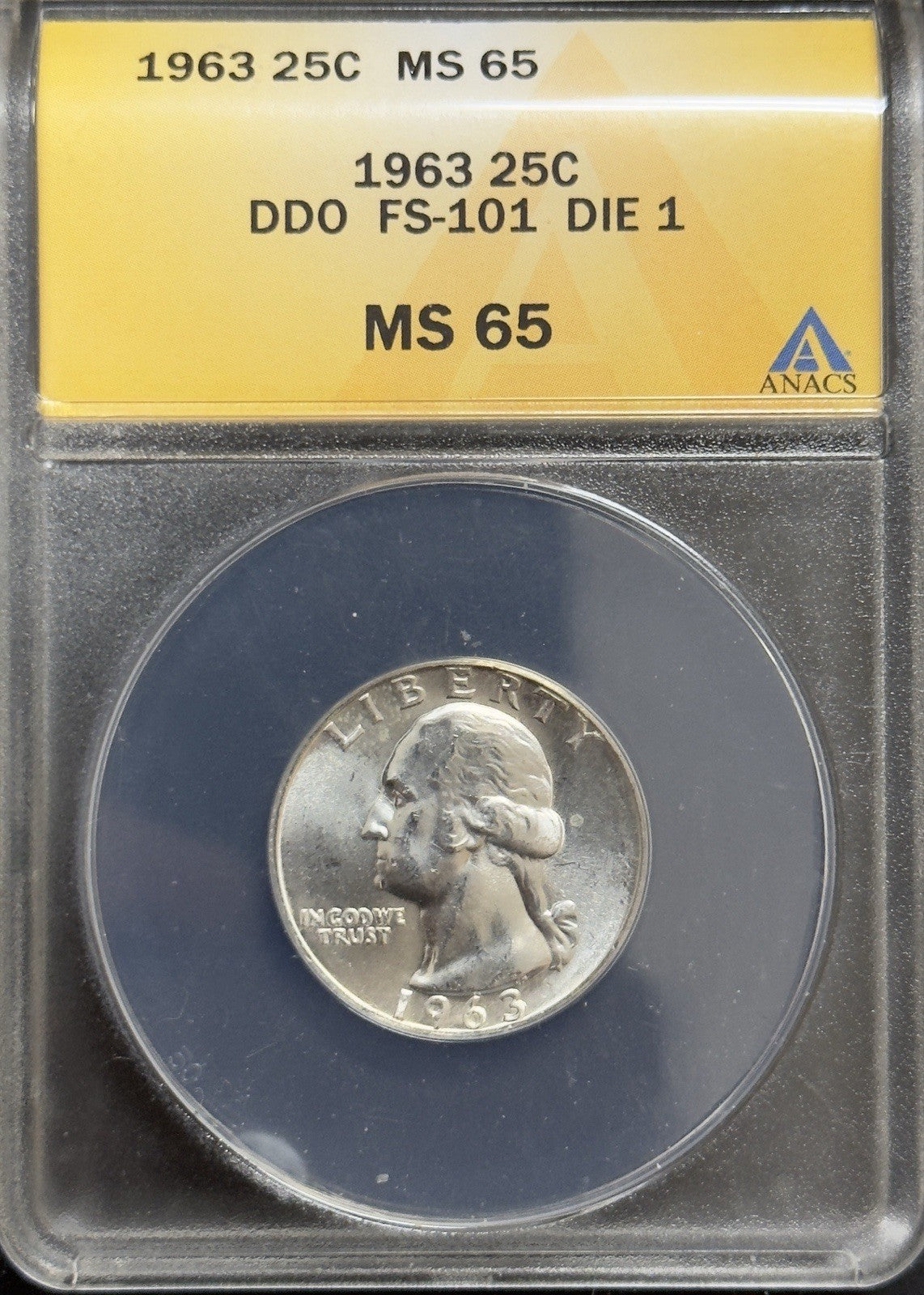 1963 Washing Quarter DDO FS-101 Die 1 - ANACS MS65 ( 40661 )