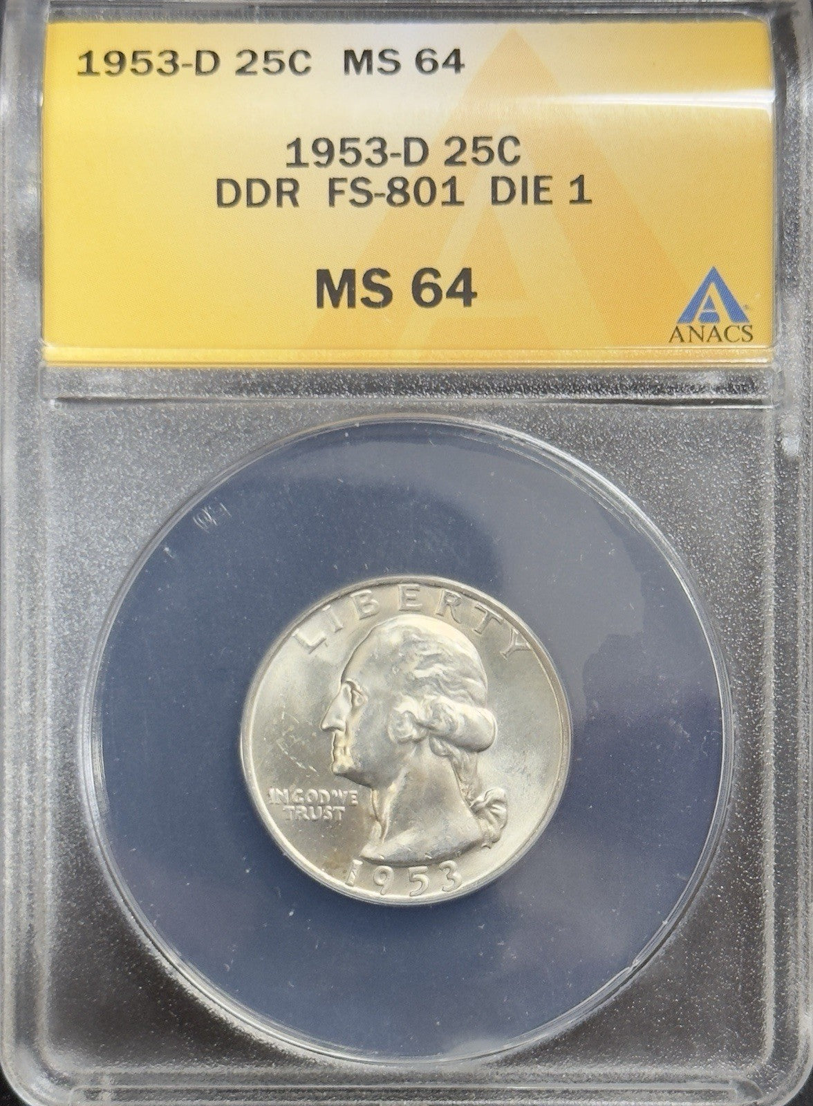 1953 D Washington Quarter DDR FS-801  - ANACS MS64 ( 40663 )