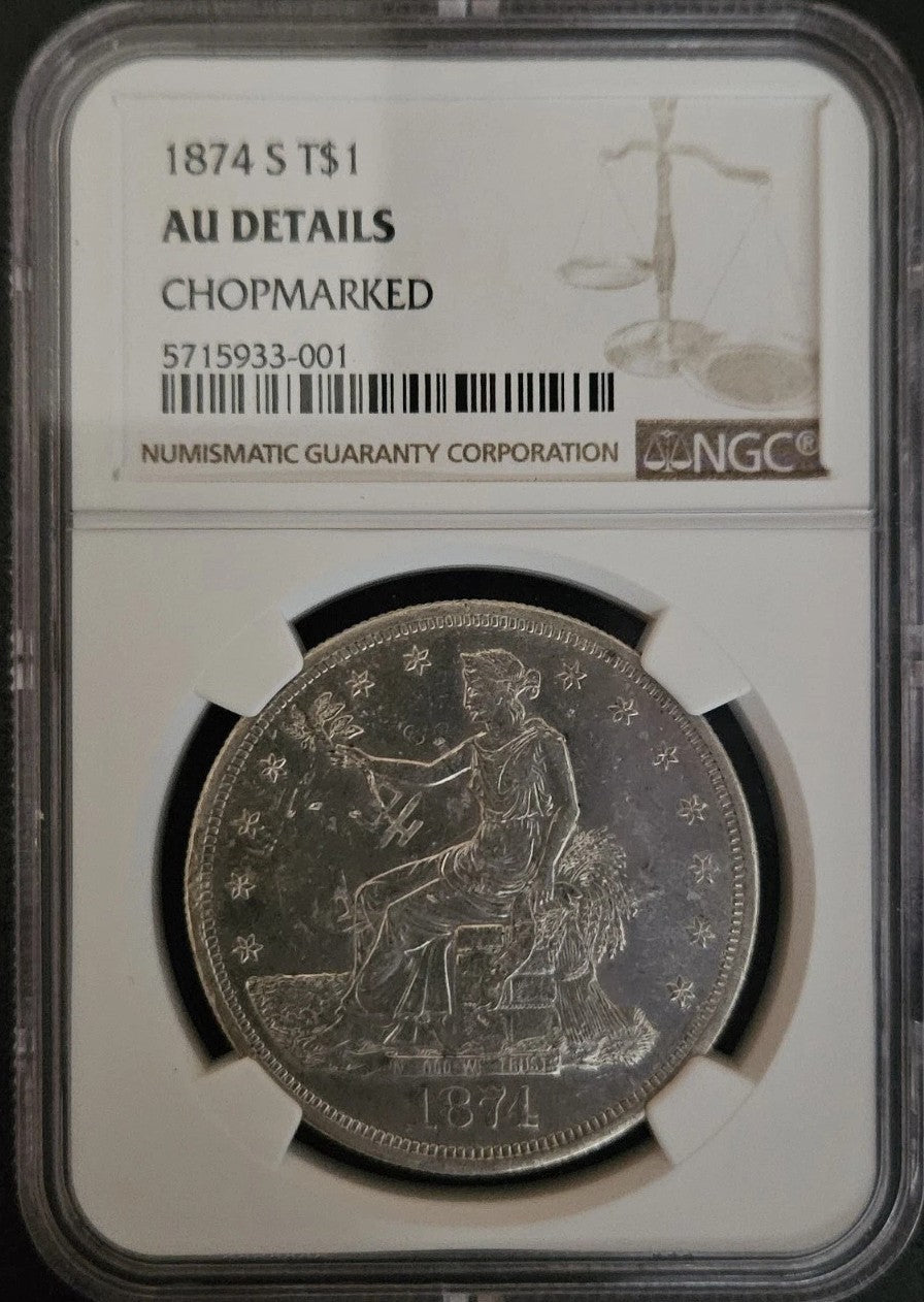 1874 S Chopmarked Trade Dollar - NGC AU Details ( 40471 )