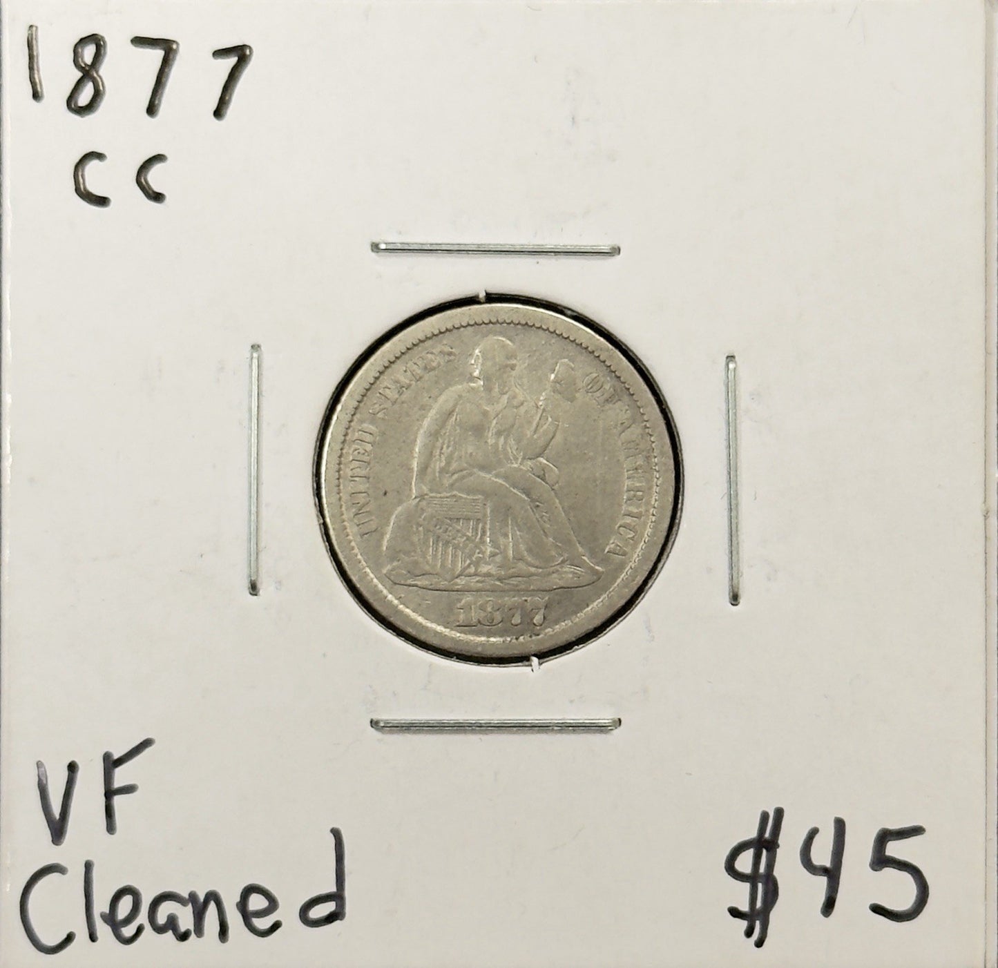 1877 Seated Dime - Very Fine ( 40587 )