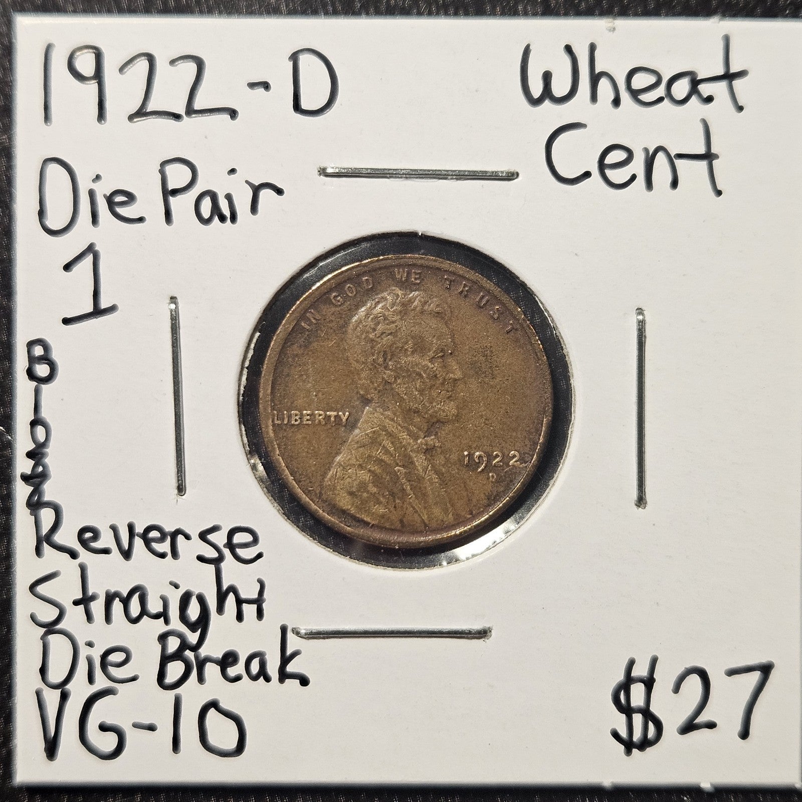 1922 d Lincoln Wheat Cent Die Pair 1 Reverse Straight Die Break Error B1088