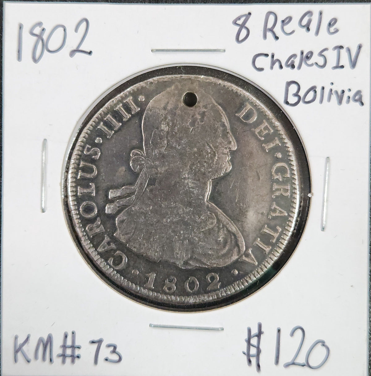 1802 8 Reale Charles IV Bolivia KM#73 KXPY — Obverse