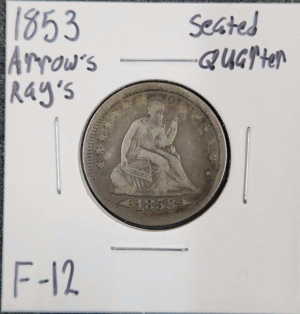 1853 Seated Liberty Quarter Arrows & Rays F-12 5124.12-A — Obverse