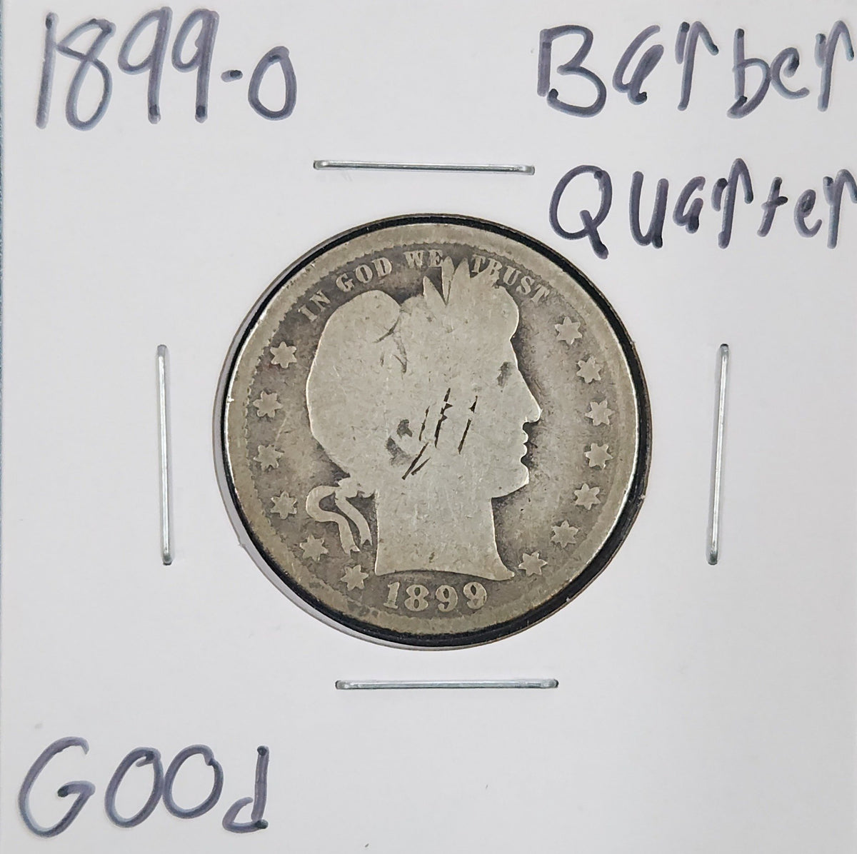 1899-O Barber Quarter Dollar Good 5427.D4-A — Obverse