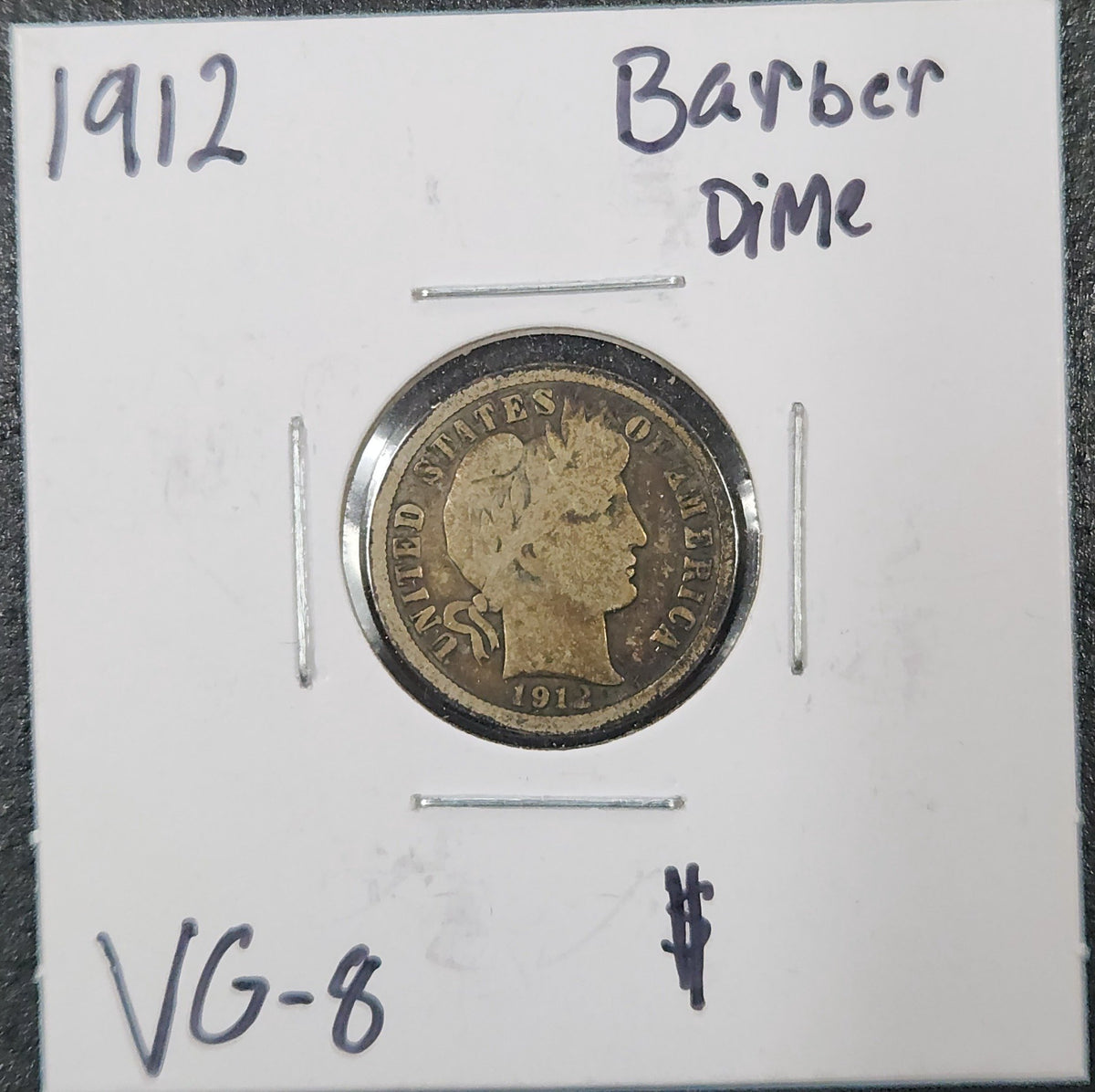 1912 Barber Dime VG-8 4341.8-A — Obverse