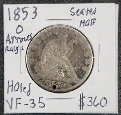 1853'O Seated Half Arrows Ray's Holed VF-35 6331.35 — Obverse