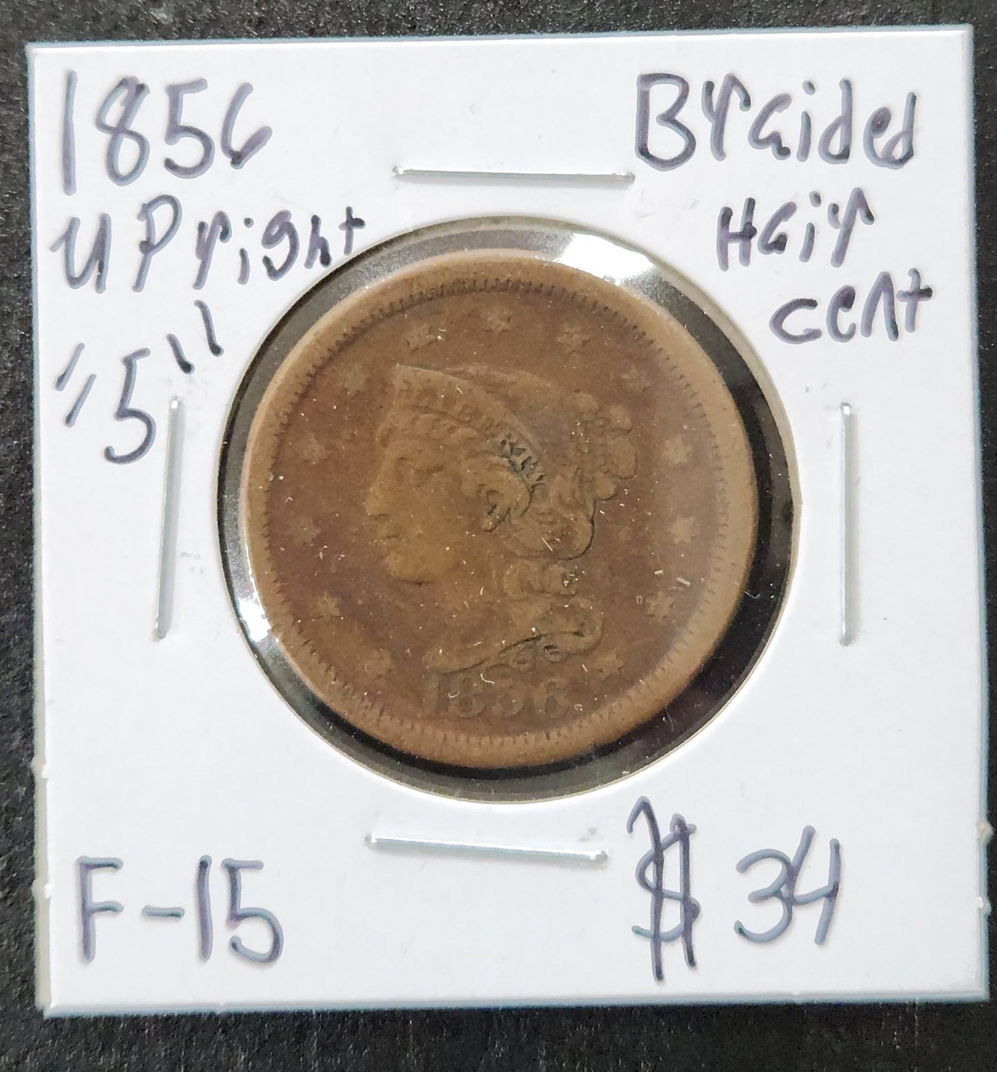 1856 Braided Hair Cent Upright "5" F-15 — Obverse