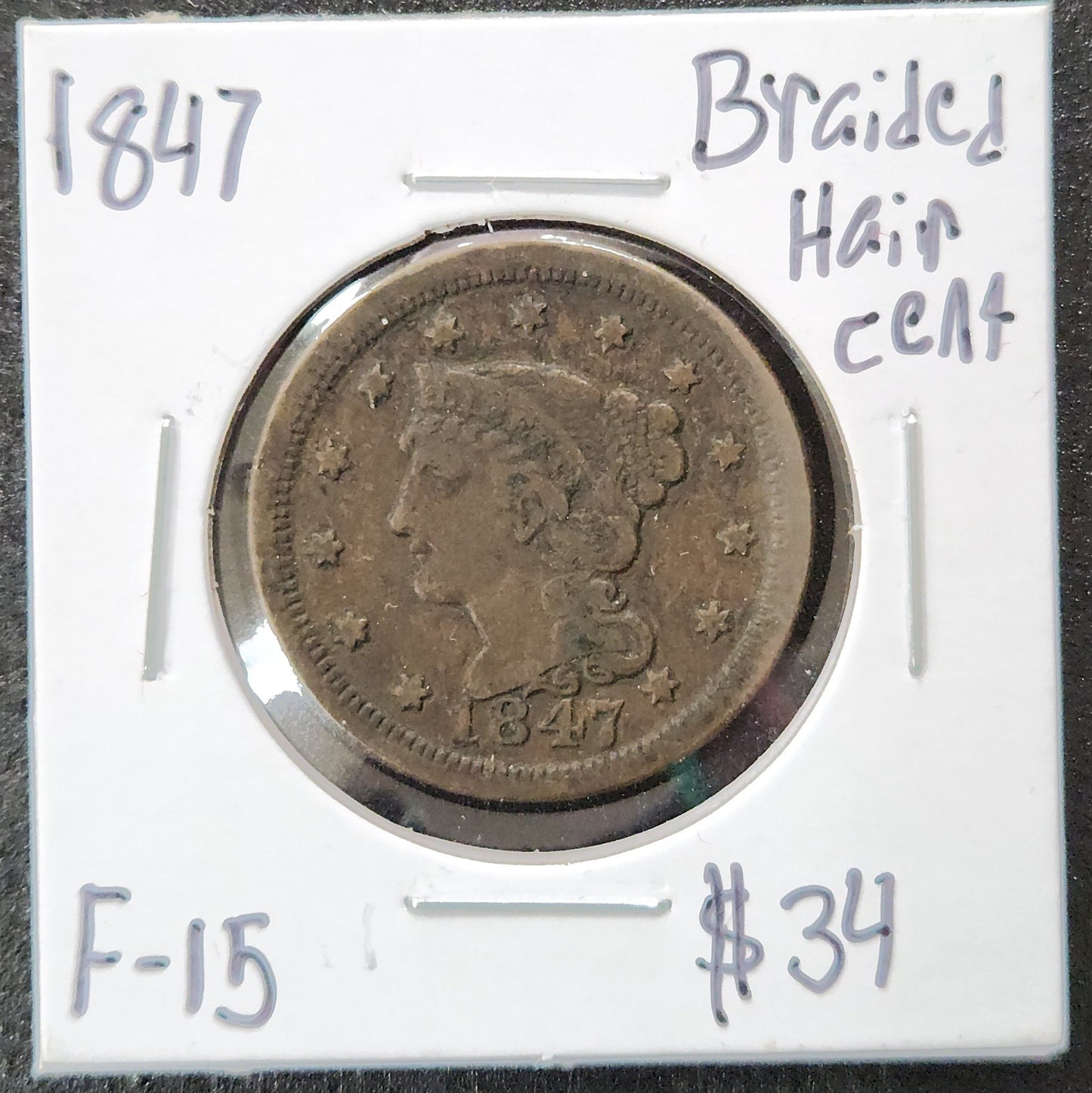1847 Braided Hair Cent F-15 1132.15 — Obverse