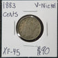 1883 V-Nikel Cents XF-45 2948.45 — Obverse