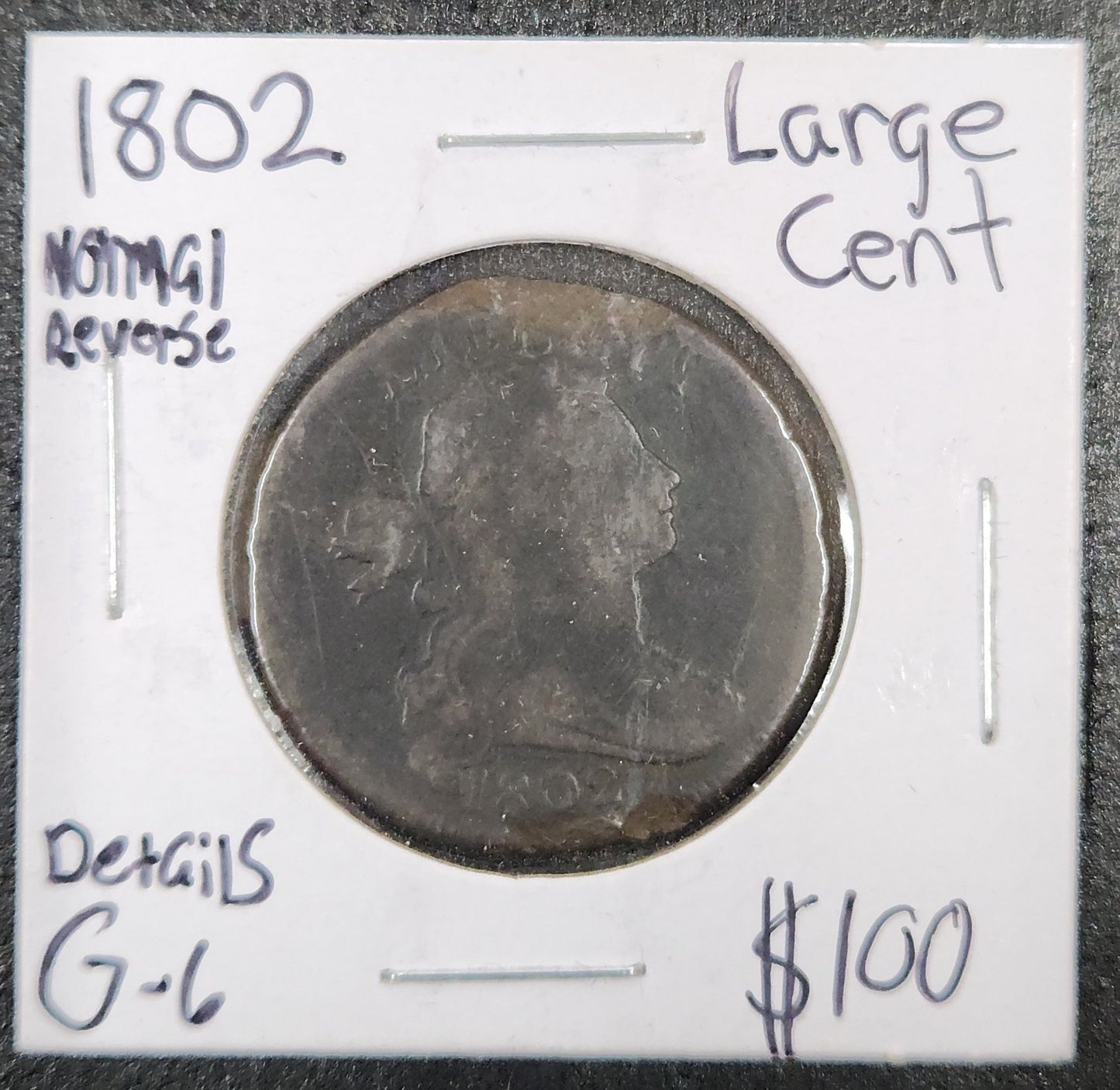 1802 Draped Cent Normal Reverse Details G-6 798.6 — Obverse
