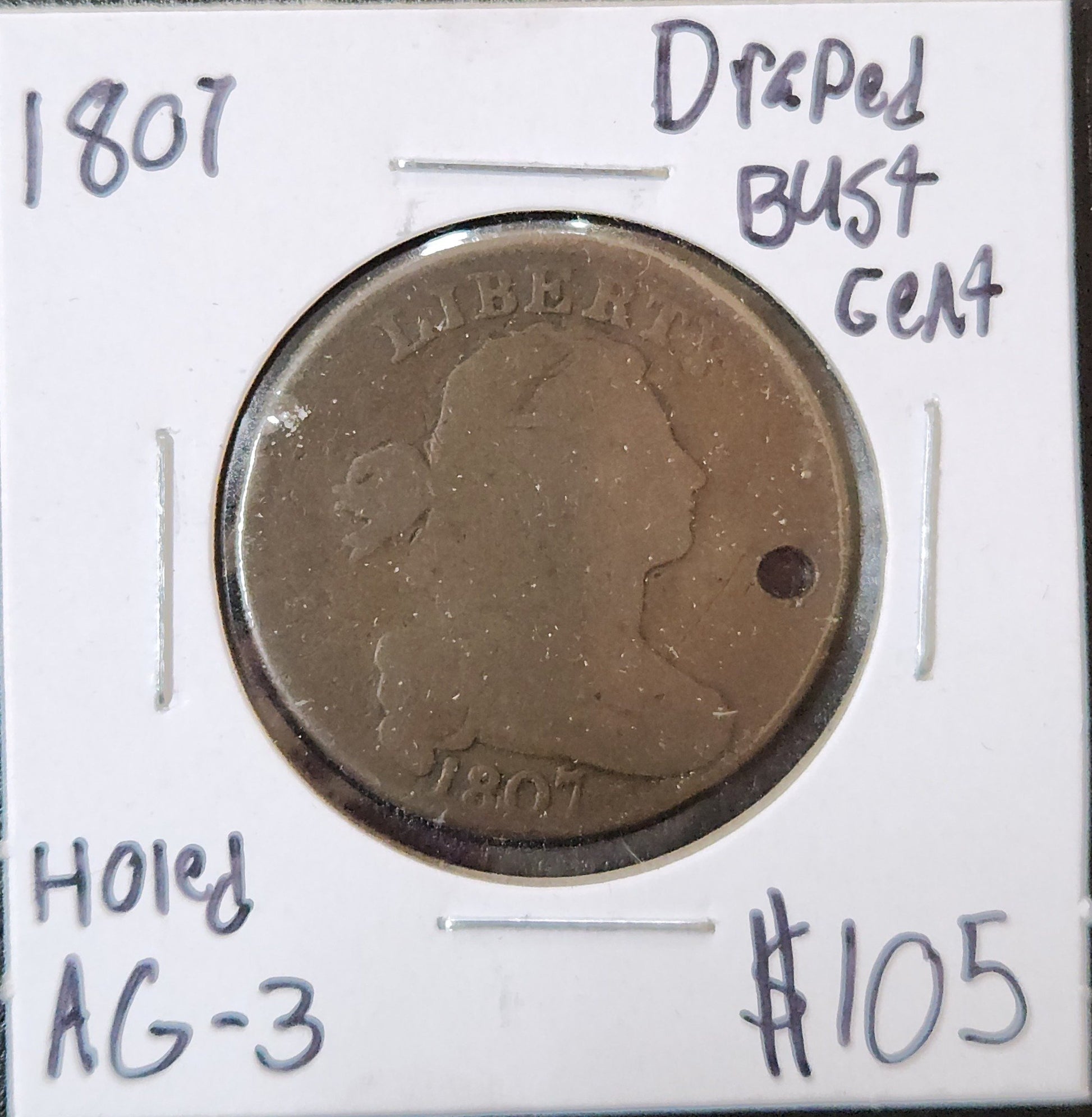 1807 Draped Bust Cent Holed AG-3 840.Ag — Obverse