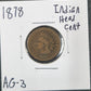 1878 Indian Head Cent AG-3 1347.3-A — Obverse
