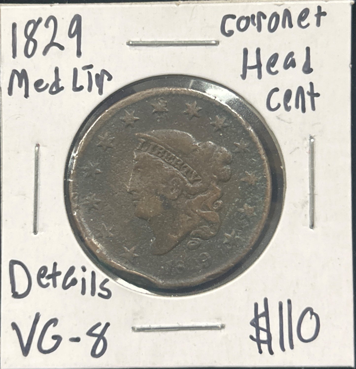 1829 Coronet Head Cent Med Ltr DVG8 958.D8 — Obverse