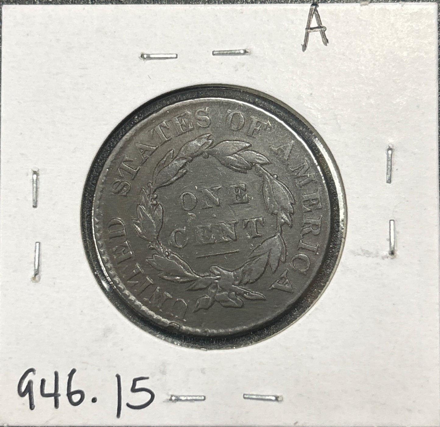 1828 Coronet head cent Lg Narrow Date F-15 946.15 — Reverse