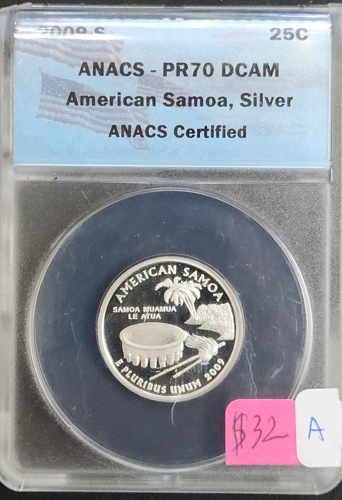 2009 S American Samoas Quater Silver  Proof 70 DCAMANACS Certified 71263.A70 — Obverse