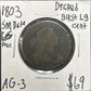 1803 Sm Date Lg Fraction Draped bust cent AG-3 810.3 — Obverse