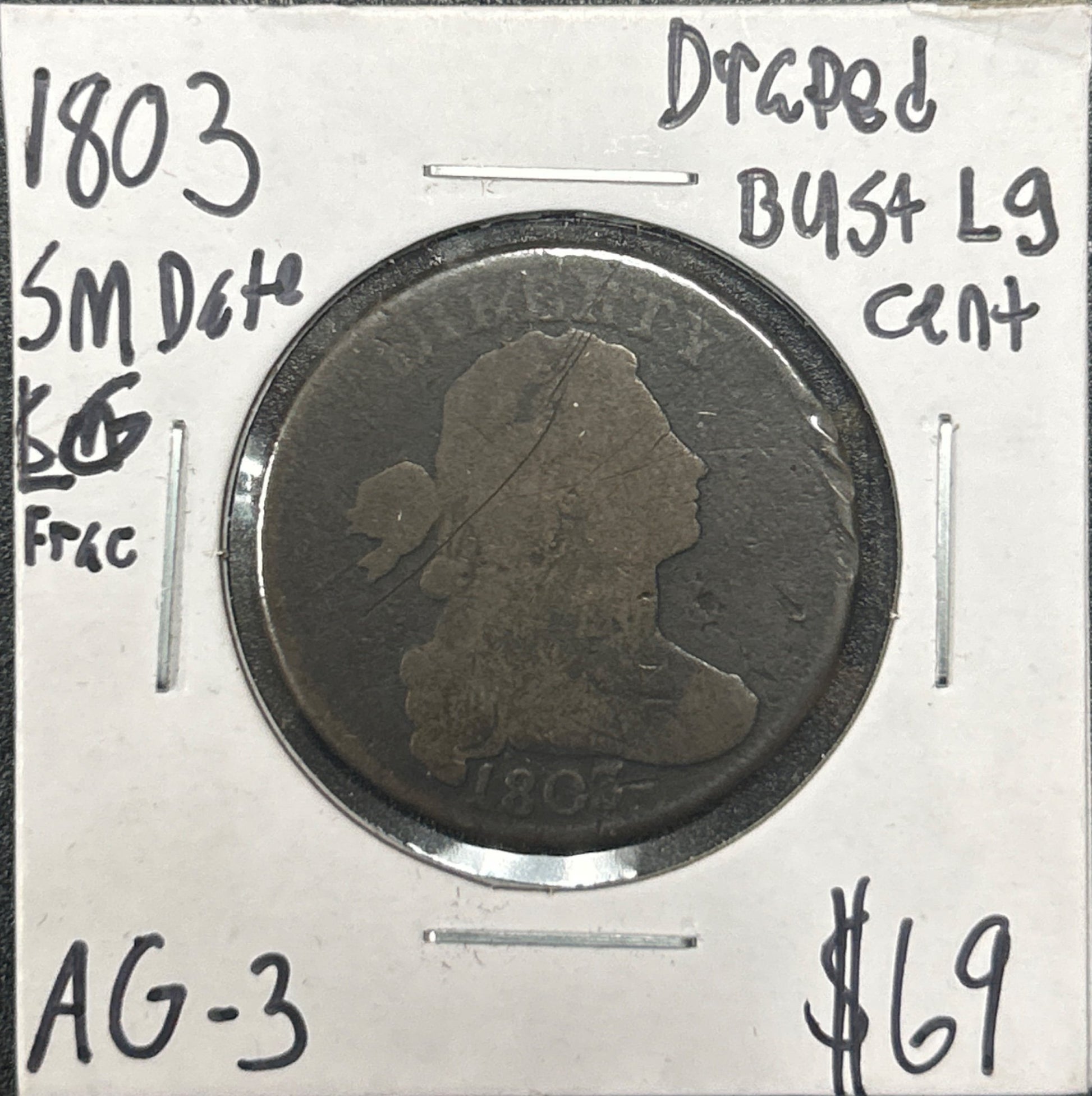 1803 Sm Date Lg Fraction Draped bust cent AG-3 810.3 — Obverse