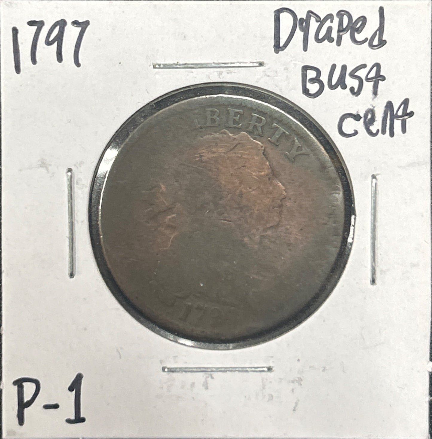 1797 Draped bust cent P-1 765.1 — Obverse