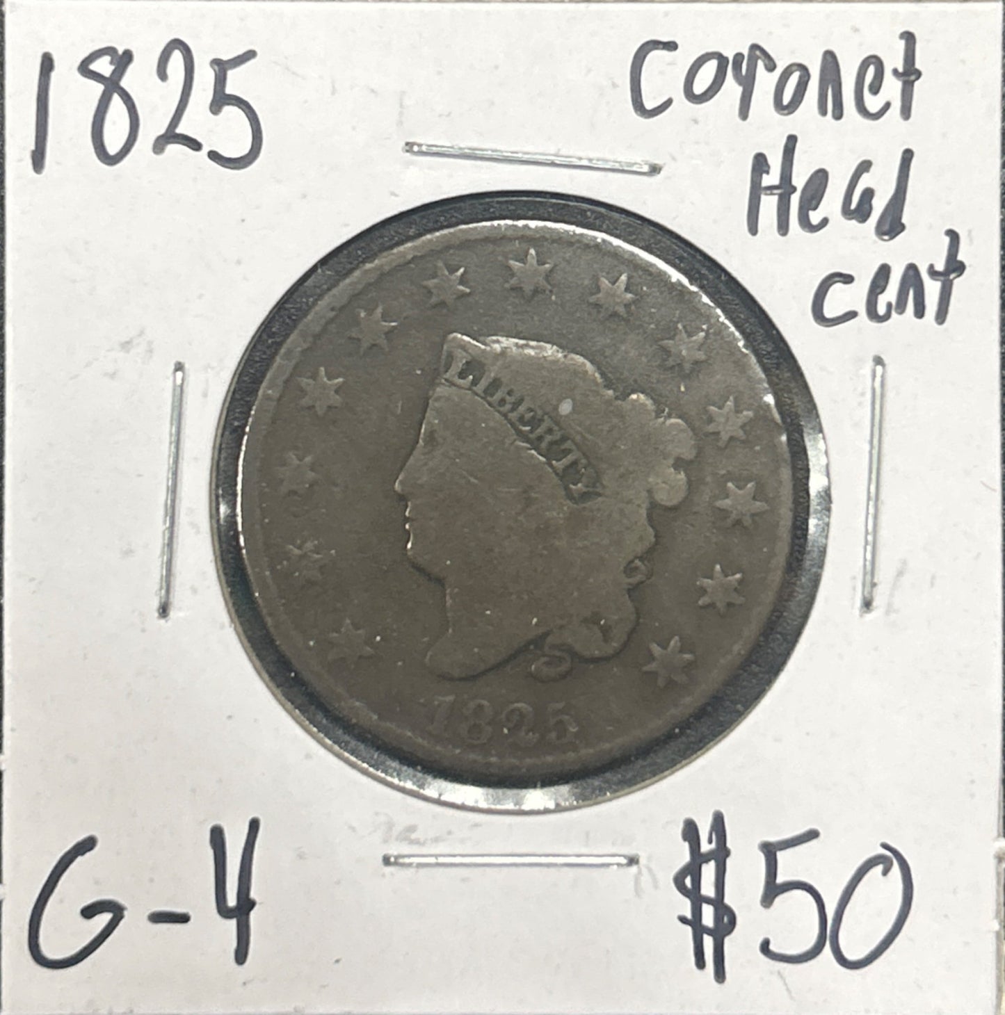 1825 Coronet head cent G-4 928.4 — Obverse