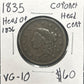 1835 head of 1836 Coronet head cent VG-10 1012.10 — Obverse
