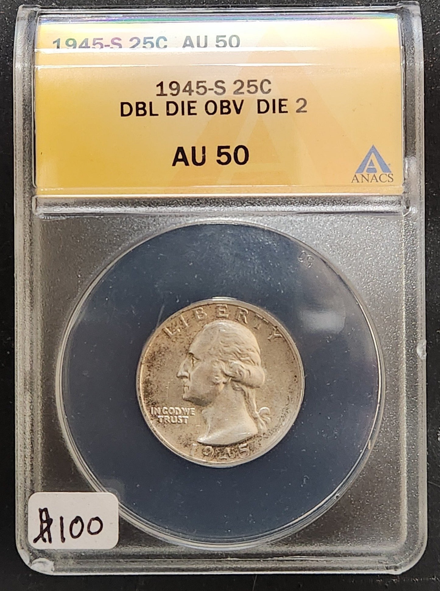1945 S Washington Quarter Double Die Obverse Die 2 AU 50 ANACS 326578.50-00582950049777241000 — Obverse