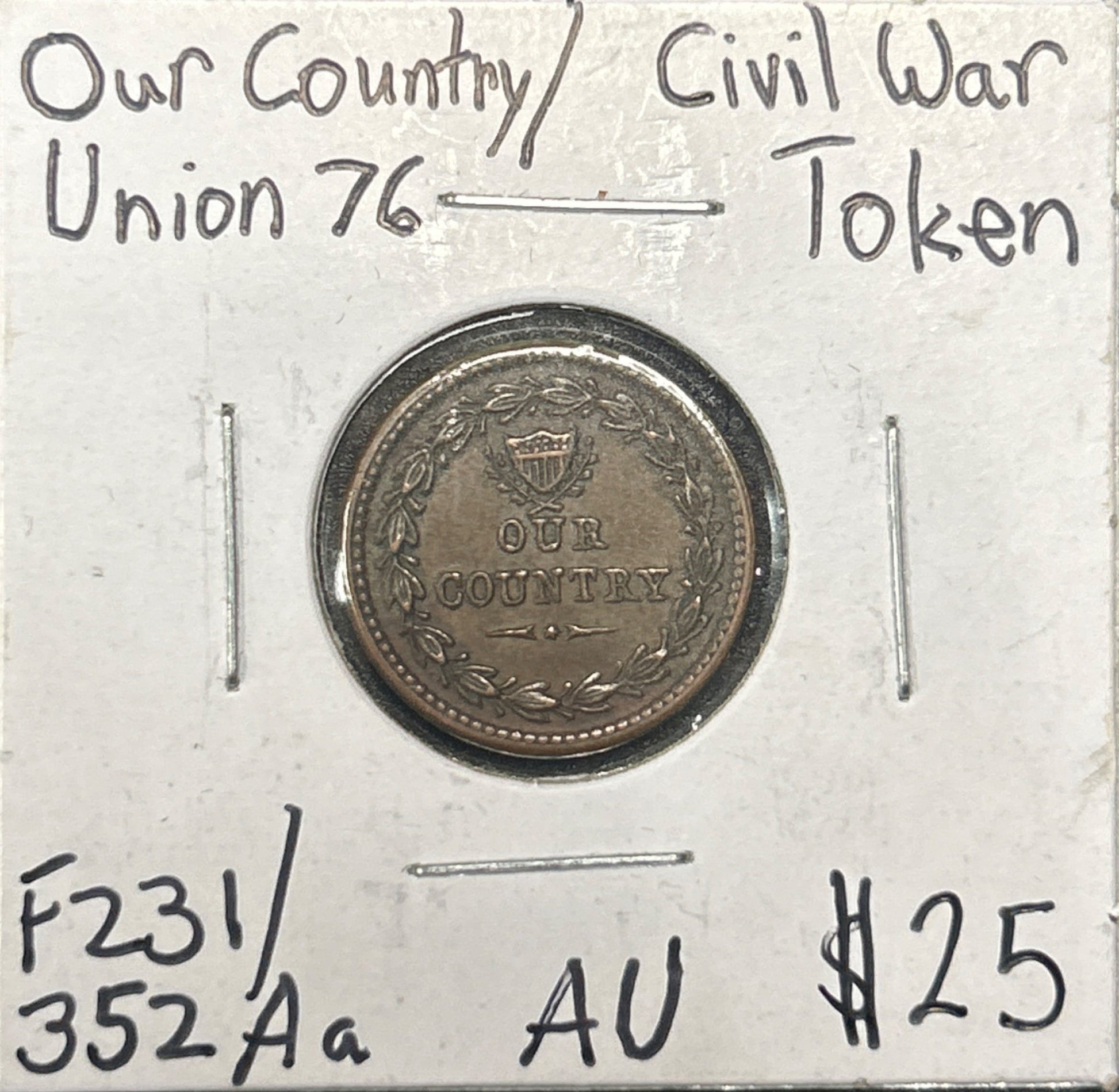 Our Country Civil War Token WA6E — Obverse