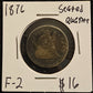 1876 Seated Liberty Quarter Fair-2 5149.2-A — Obverse