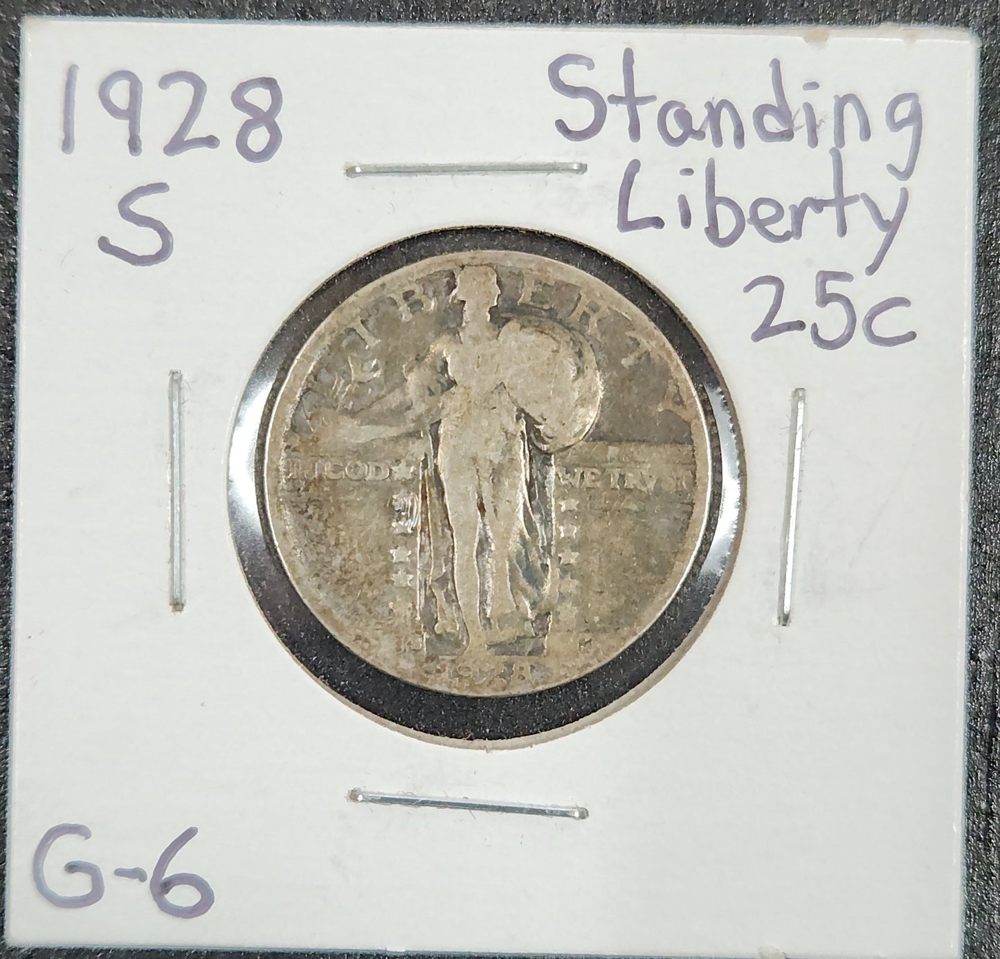 1928 S Standing Liberty Quarter G-6 5601.6-A — Obverse