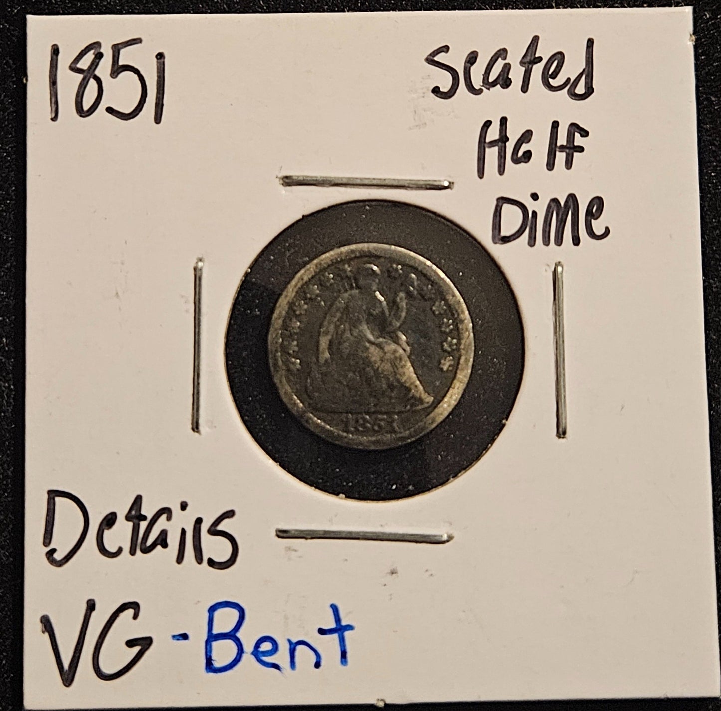 1851 Seated Liberty Half Dime VG-Details Bent 3776.6-A — Obverse