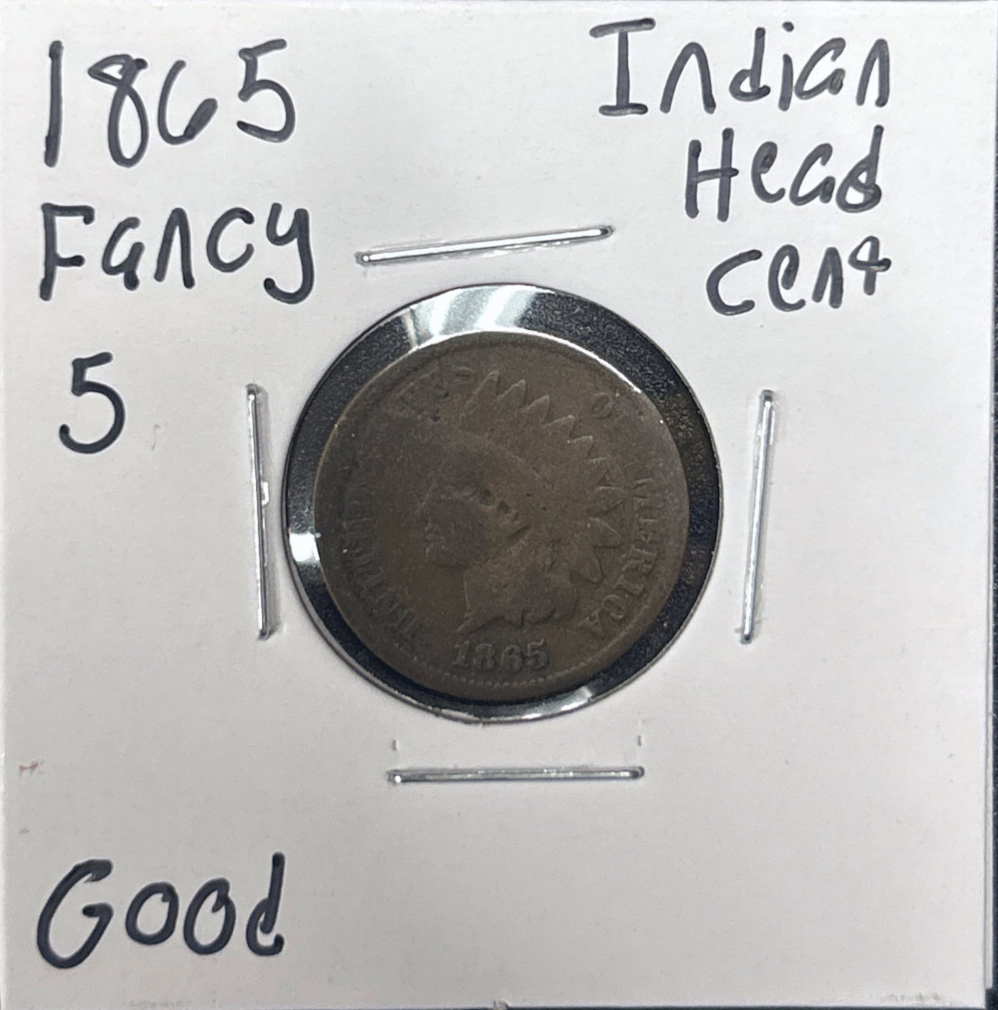 1865 Indian Head Cent Fancy 5 1299.D4-A — Obverse