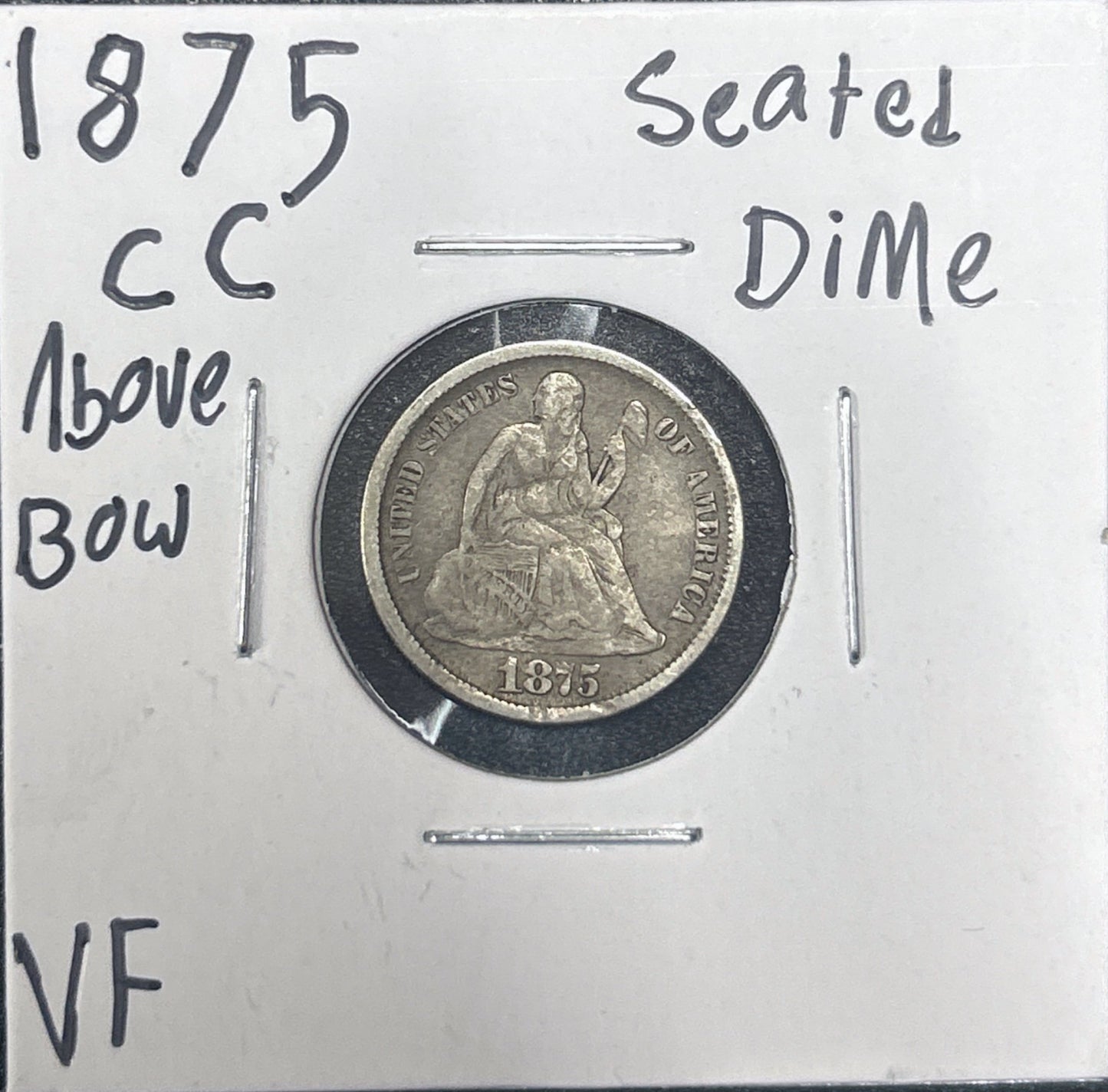 1875-CC Seated Dime Above Bow 4129.D20-A — Obverse