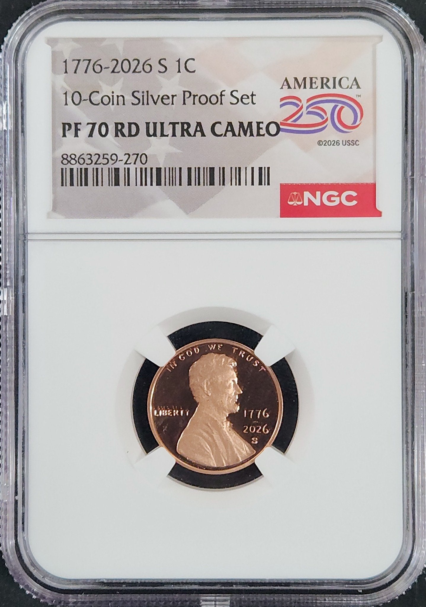 1776-2026 S 1c Proof 70 Red Ultra Cameo Cent America 250 NGC 395506.70-42699270008863259270 — Obverse