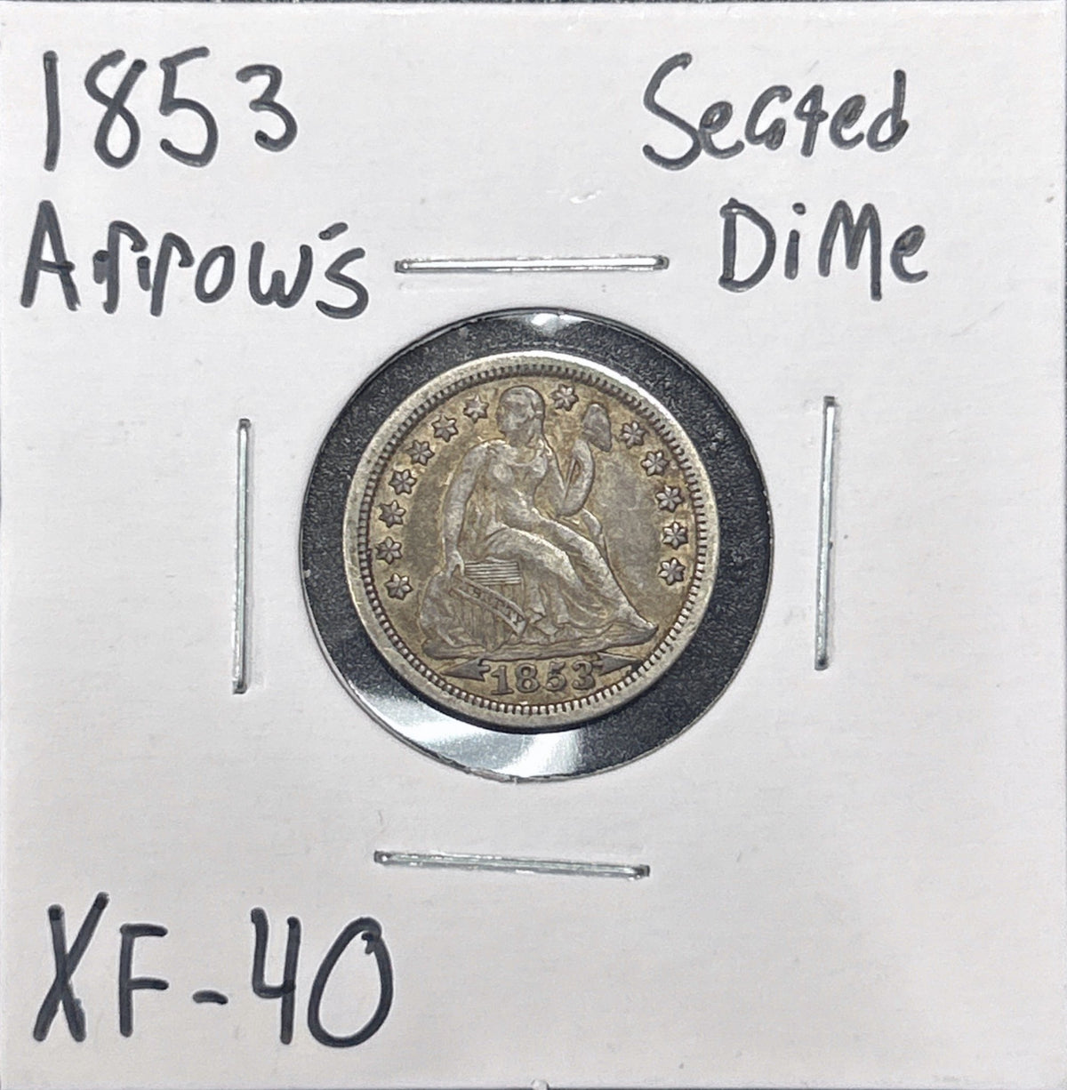 1853 Seated Dime Arrows 4045.40-A — Obverse