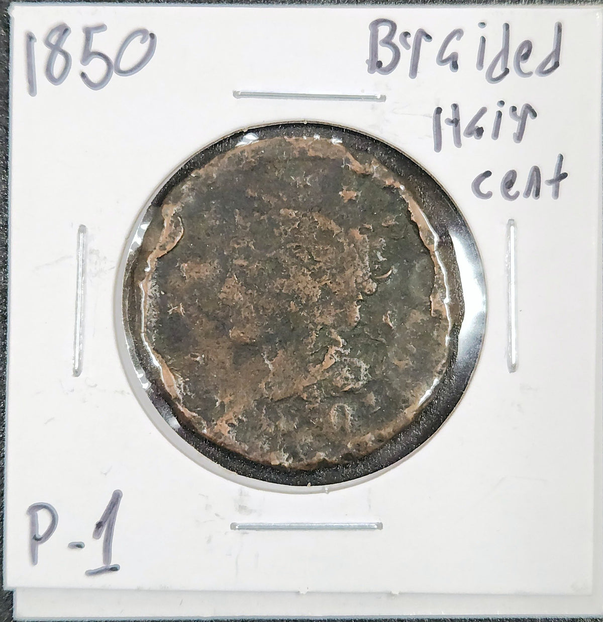 1850 Braided Hair Cent P-1 1150.1-A — Obverse