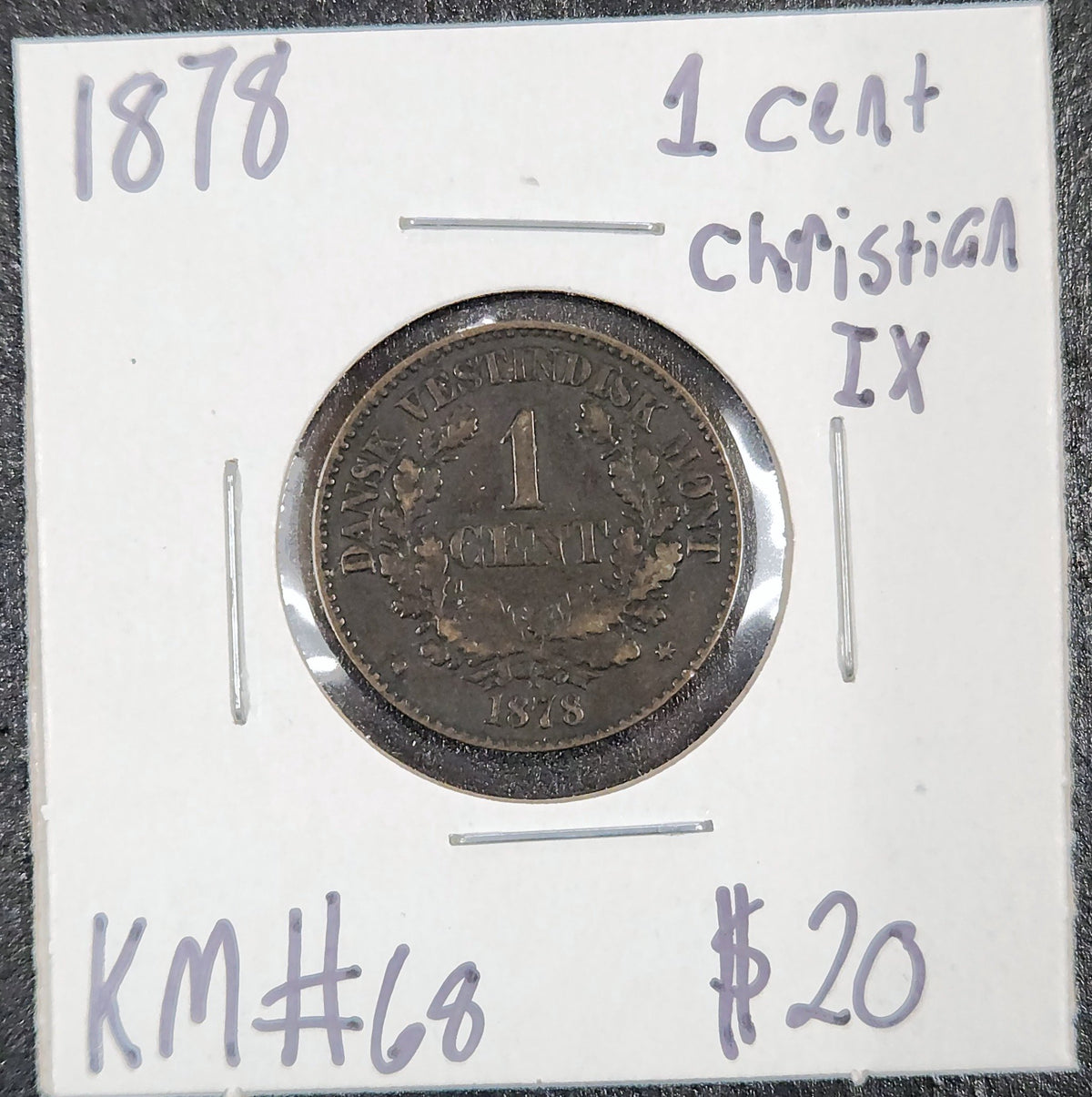1878 1 Cent Christian IX KM#68 TPDH — Obverse