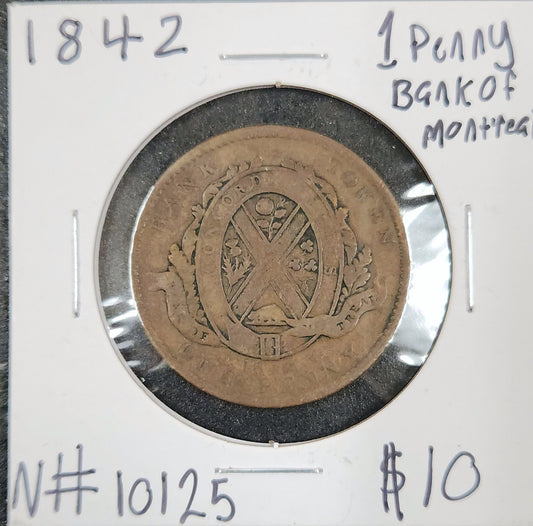 1842 1 Penny Bank Of Montreal N#10125 F7K3 — Obverse