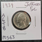 1939 Jefferson Nickel Mint State A6T8